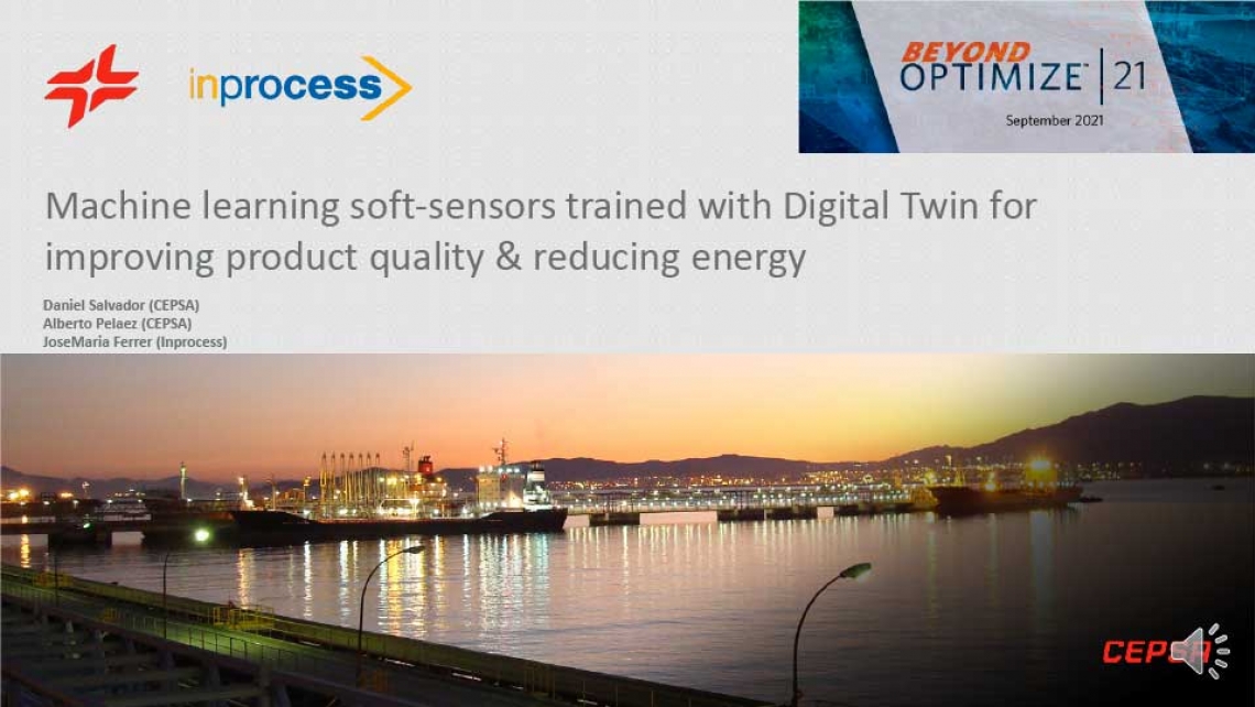 Inprocess participation in Beyond Optimize 2021: Machine learning soft-sensors trained with Digital Twin for improving product quality & reducing energy