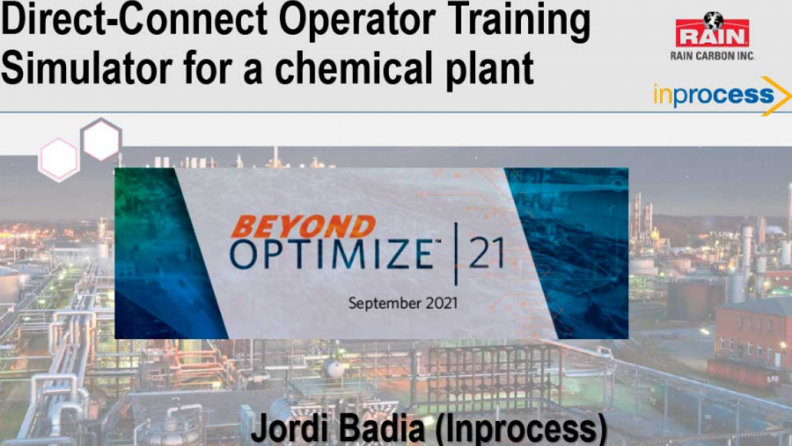 Inprocess participation in Beyond Optimize 2021: Modelling of a Hydrogenated Hydrocarbon Resin (HHCR) plant to be used as part of a Direct-Connect Operator Training Simulator (OTS)